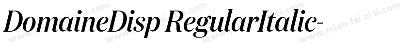 DomaineDisp RegularItalic字体转换